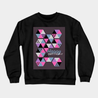 Birthday Card Crewneck Sweatshirt